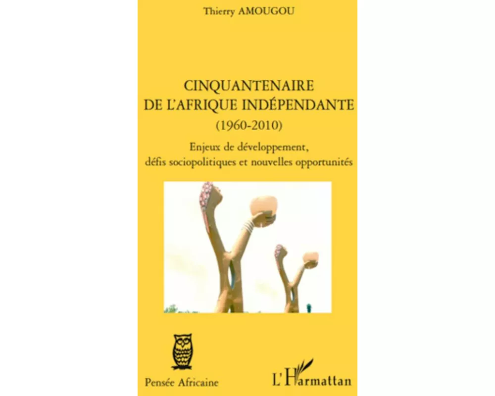 Cinquantenaire de l'afrique indépendante (1960-2010)