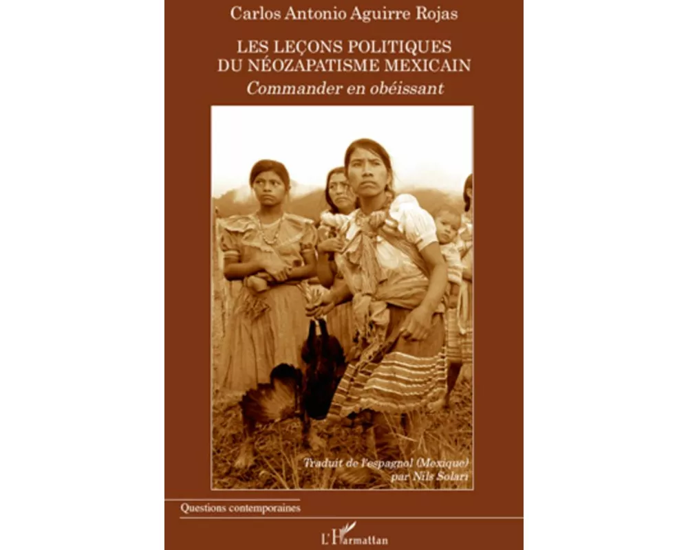 Les leçons politiques du néozapatisme mexicain