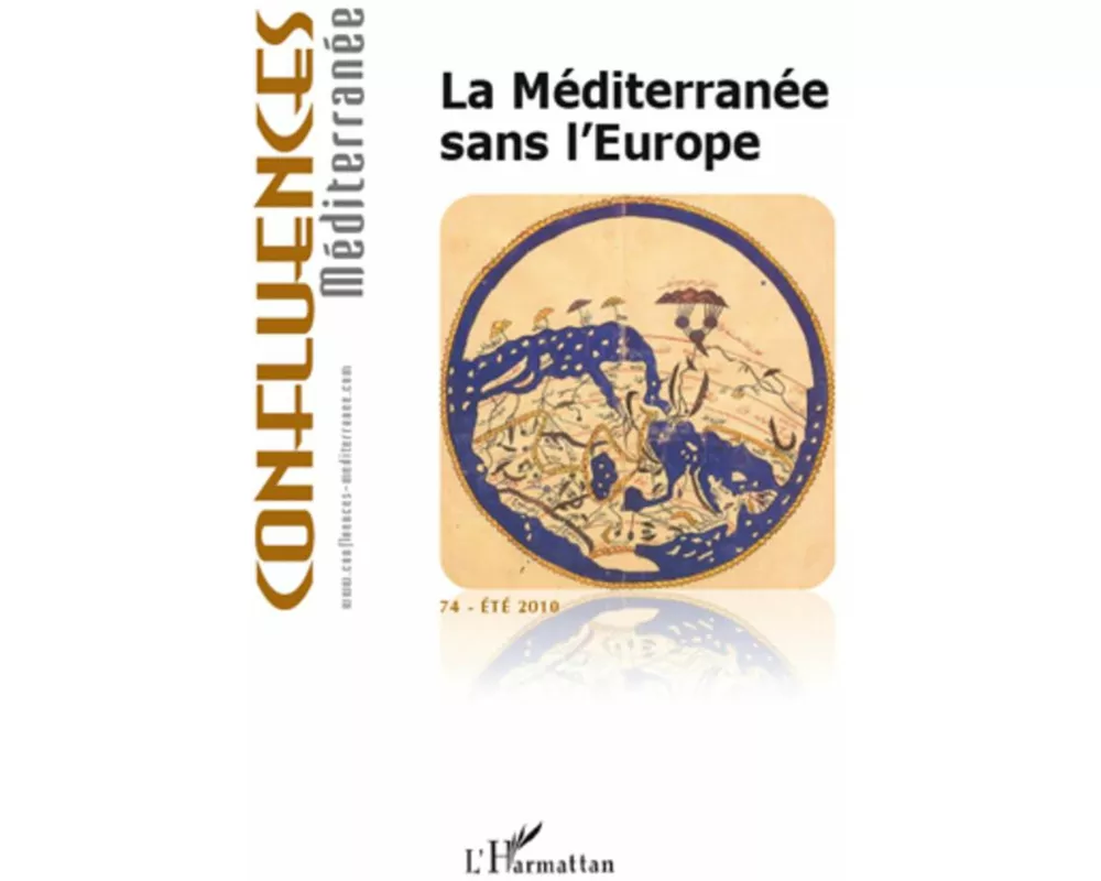 La Méditerranée sans l'Europe