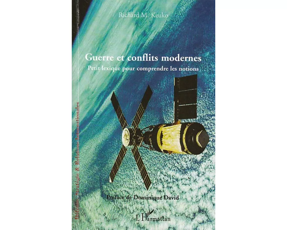 Guerre et conflits modernes