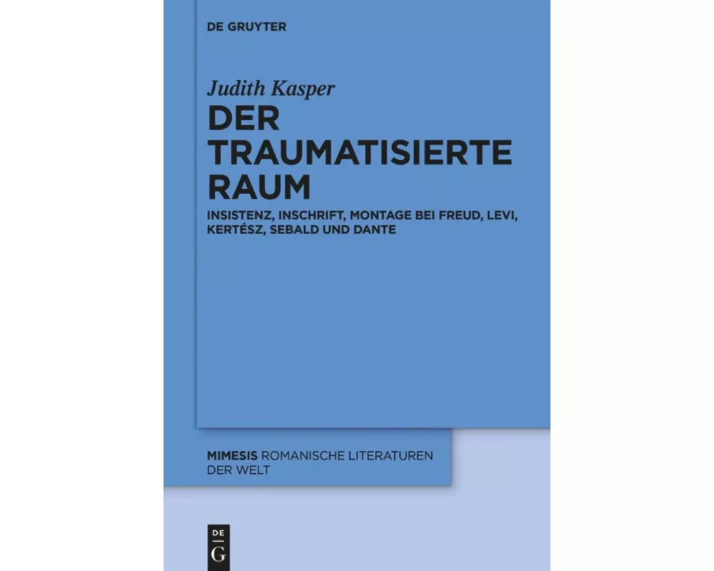 Der traumatisierte Raum
