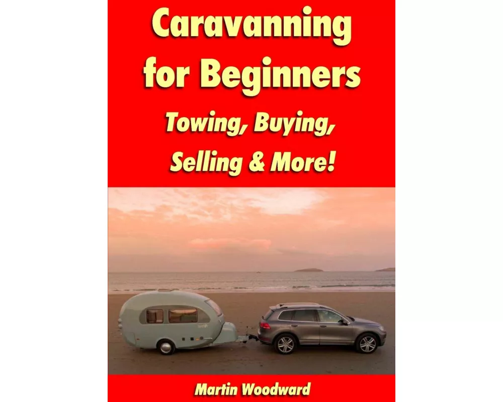 Caravanning for Beginners