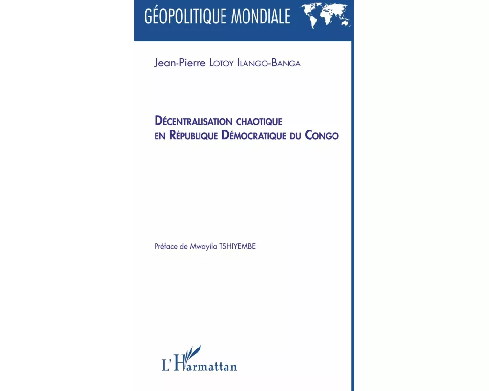 Décentralisation chaotique en République démocratique du Congo