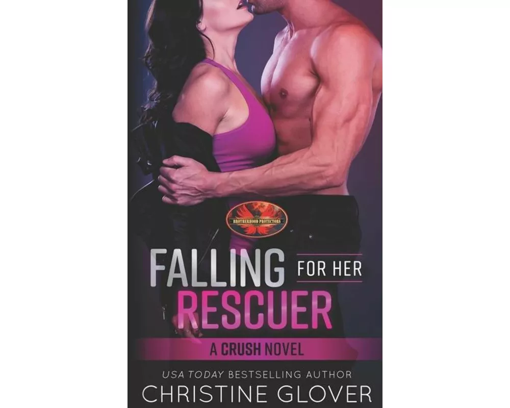 Falling For Her Rescuer: Brotherhood Protectors World