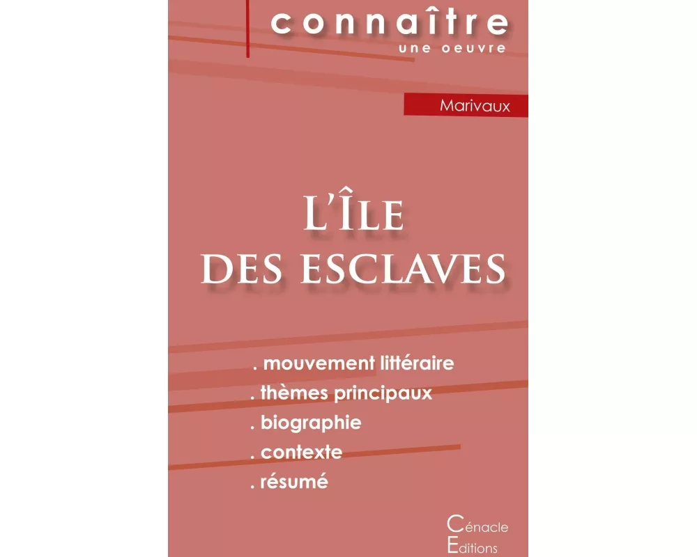 Fiche de lecture L'Île des esclaves de Marivaux (Analyse littéraire de référence et résumé complet)