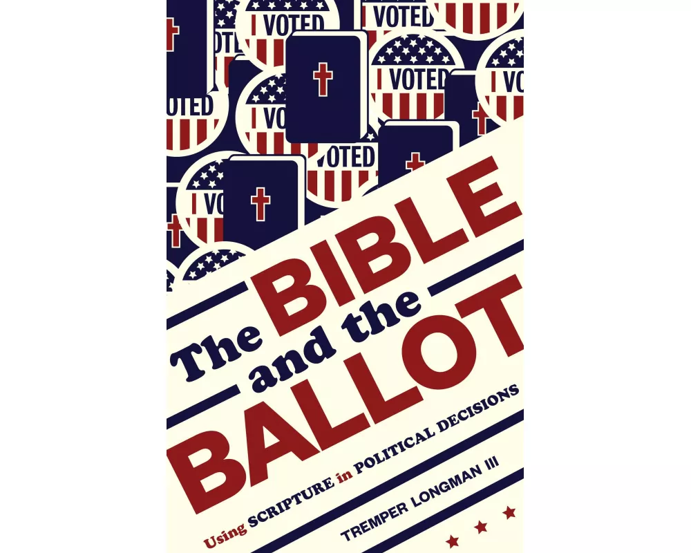 The Bible and the Ballot