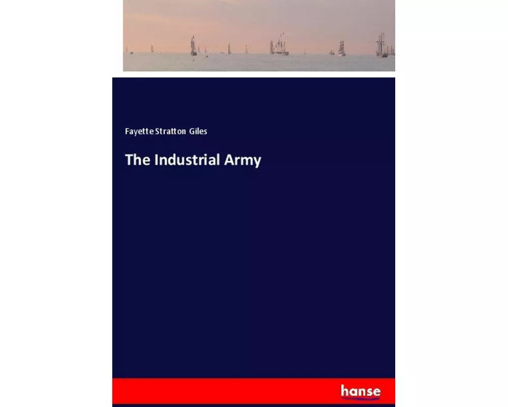 The Industrial Army