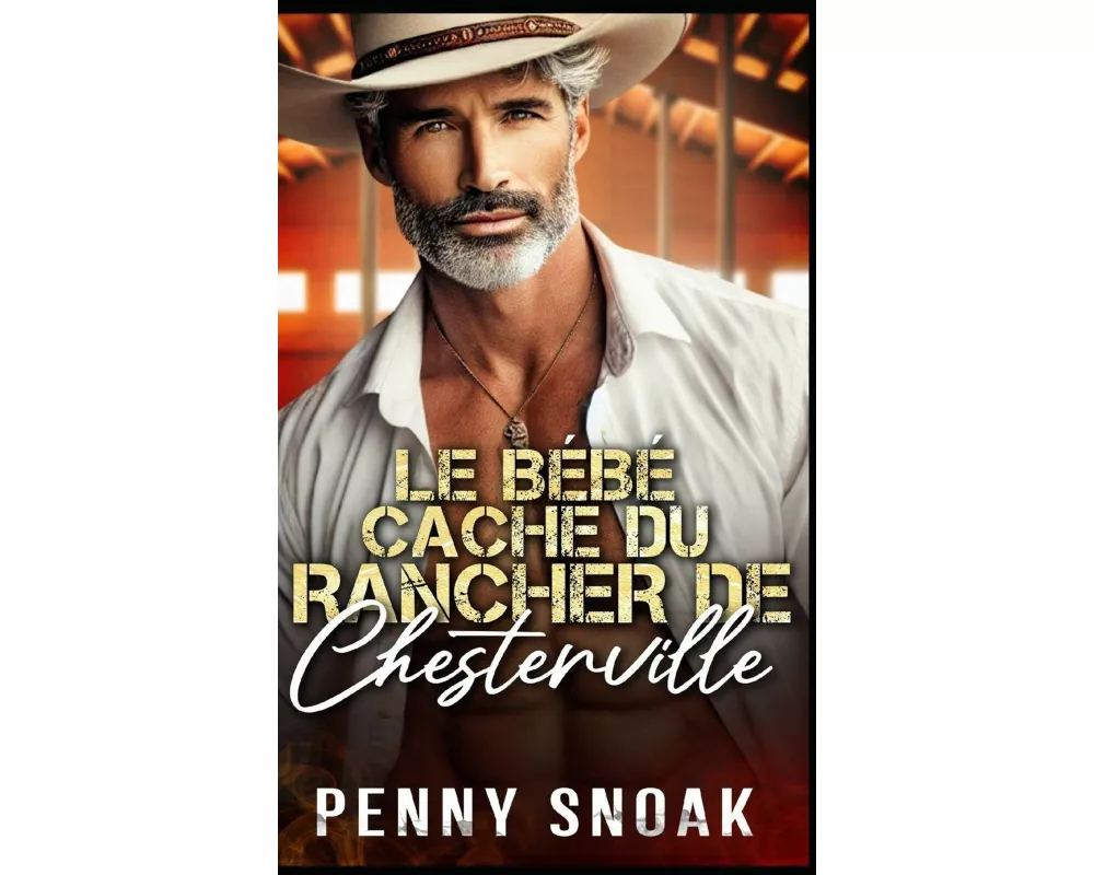 Le Bébé Caché du Rancher de Chesterville