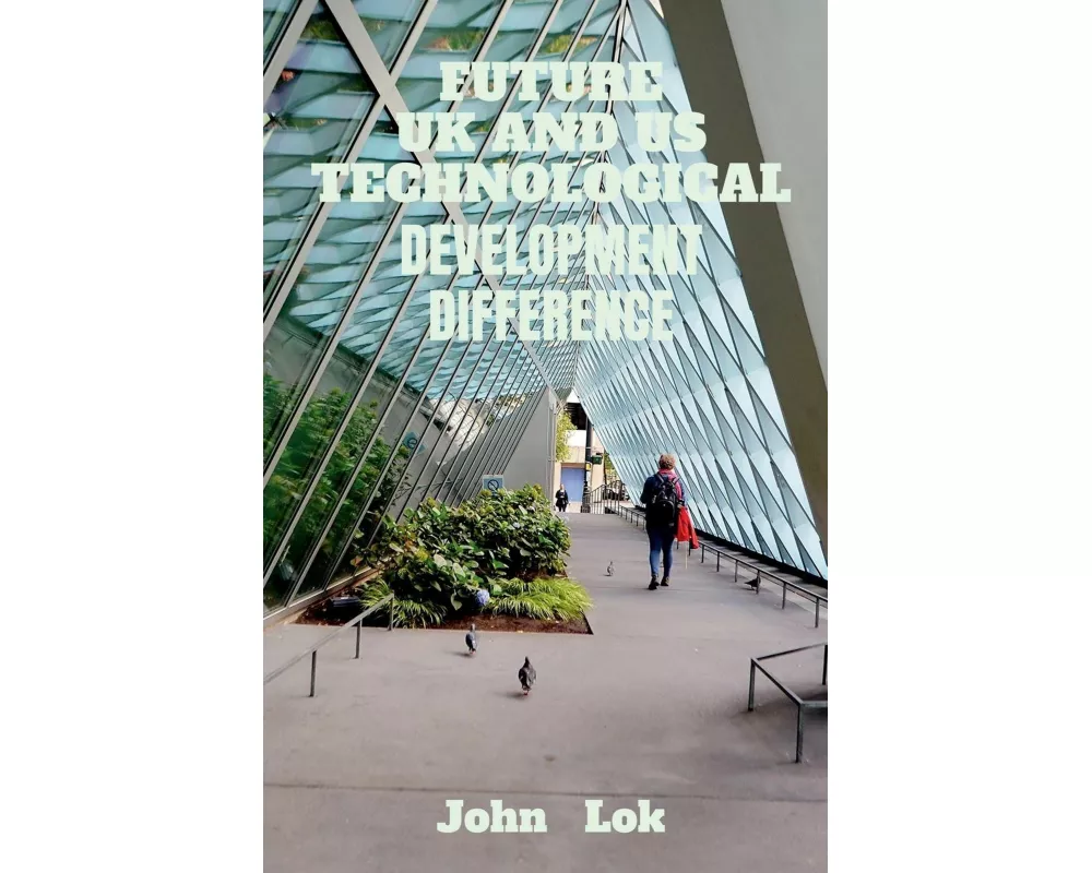 Future Uk And Us Technological Development
