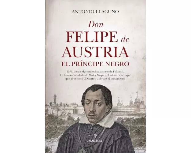 Don Felipe de Austria, El Principe Negro