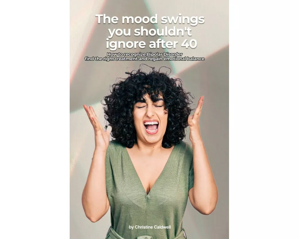 The Mood Swings You Shouldn't Ignore After 40