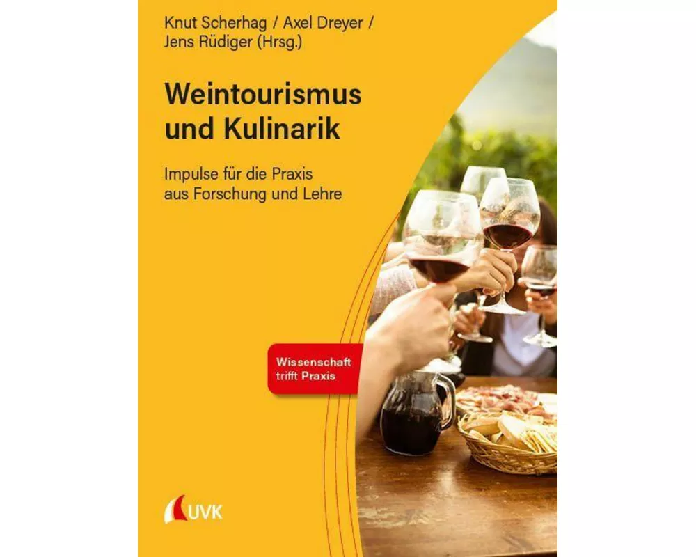 Weintourismus und Kulinarik