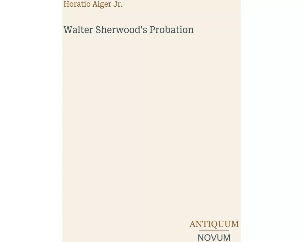 Walter Sherwood's Probation