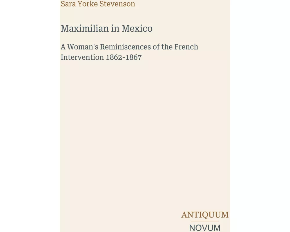 Maximilian in Mexico