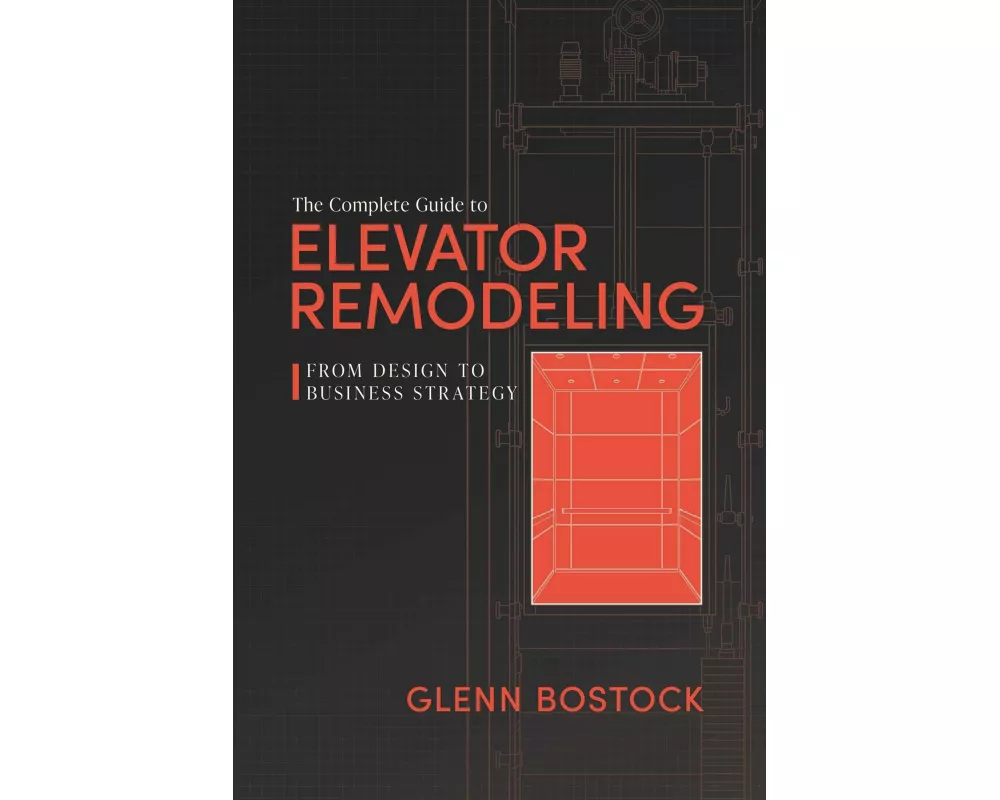 The Complete Guide to Elevator Remodeling