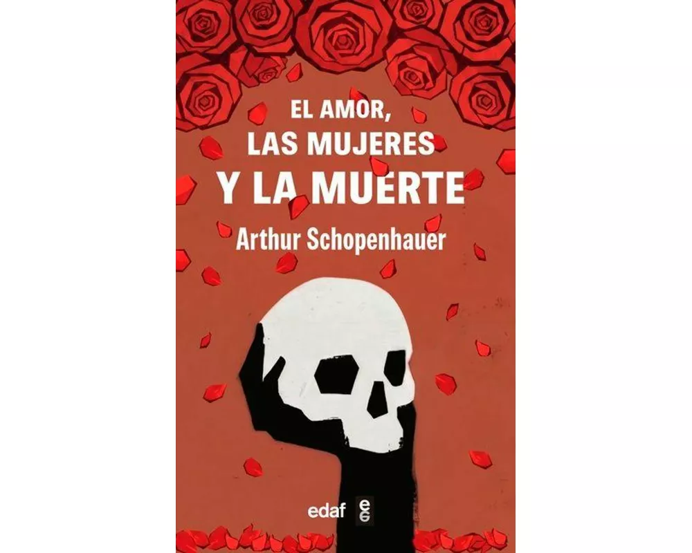 El Amor, Las Mujeres Y La Muerte