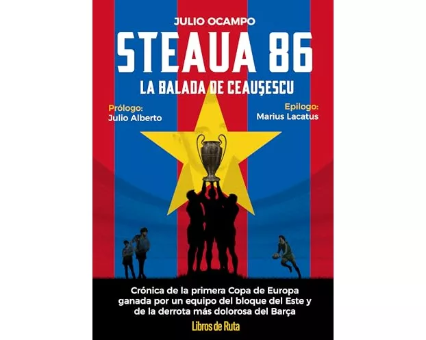 Steaua 86. La Balada Roja de Ceaucescu