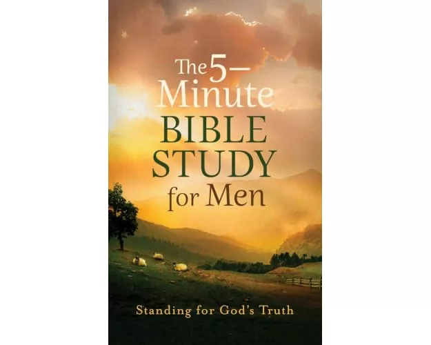 The 5-Minute Bible Study for Men: Standing for God's Truth