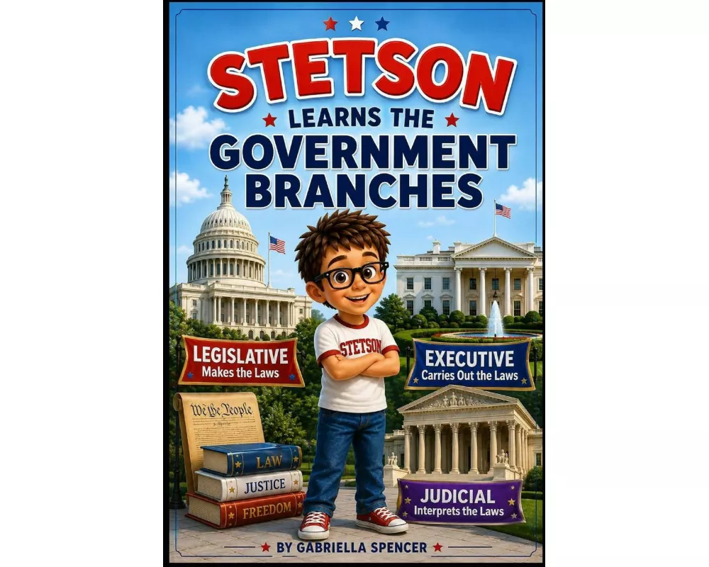 Stetson Learns the Government Branches