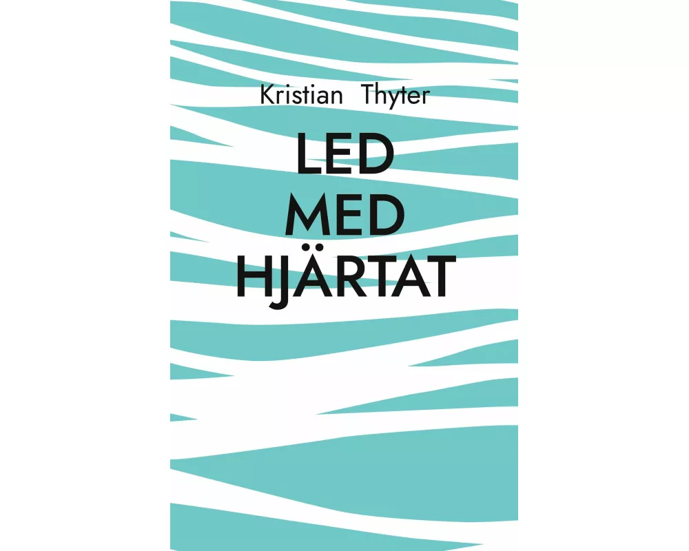 Led med hjärtat