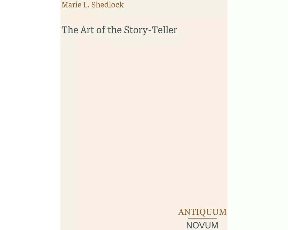 The Art of the Story-Teller