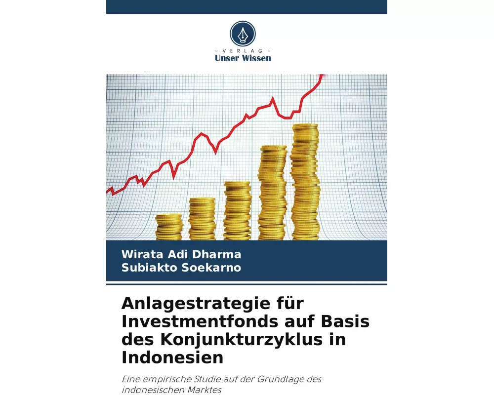 Anlagestrategie für Investmentfonds auf Basis des Konjunkturzyklus in Indonesien