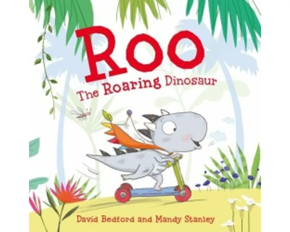 Roo the Roaring Dinosaur