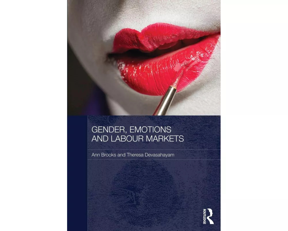 Gender, Emotions and Labour Markets - Asian and Western Perspectives