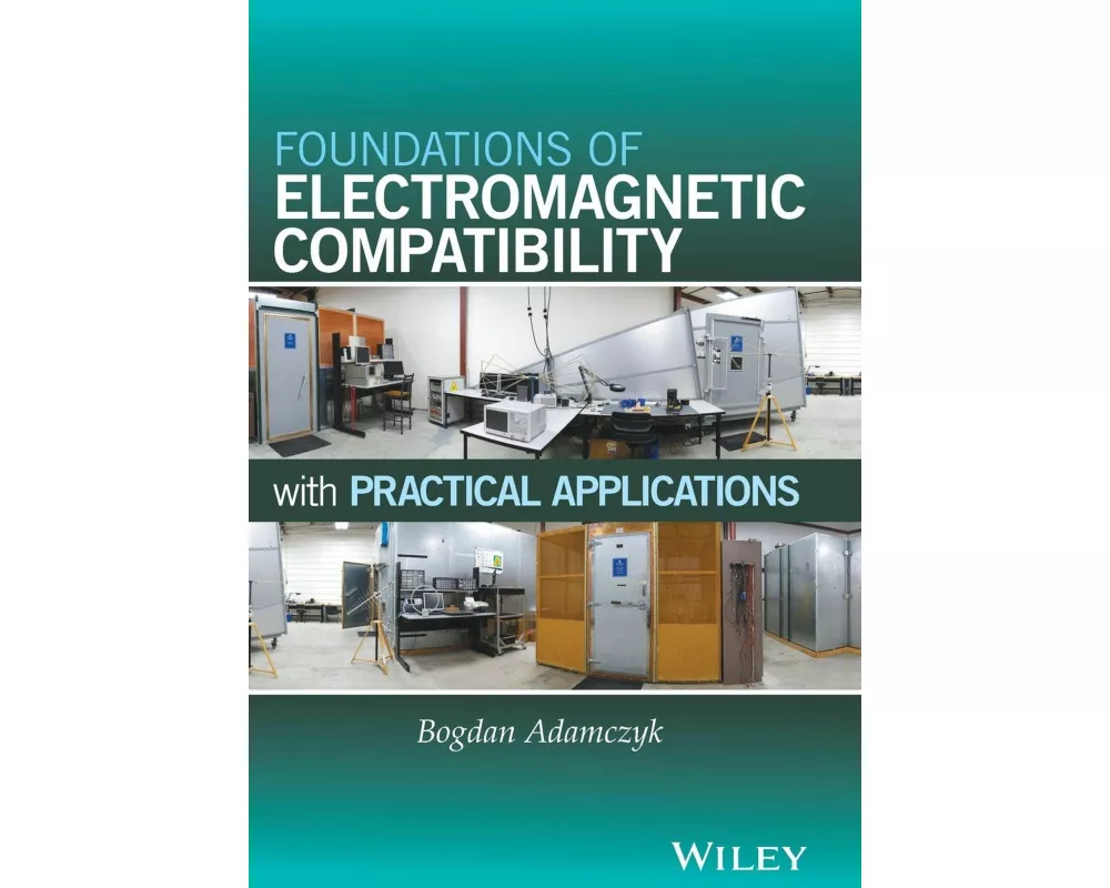 Foundations of Electromagnetic Compatibility