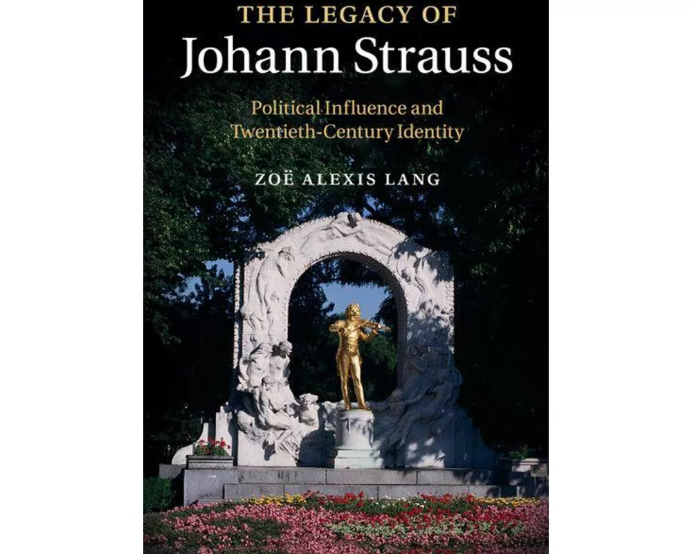 The Legacy of Johann Strauss