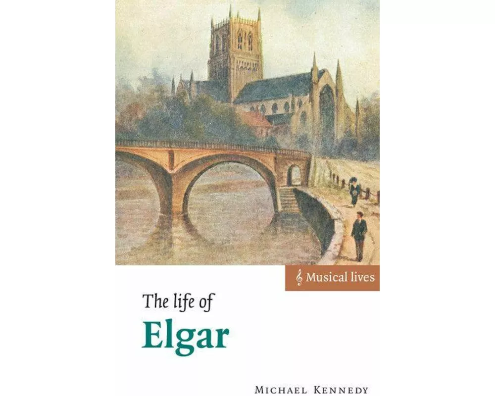 The Life of Elgar