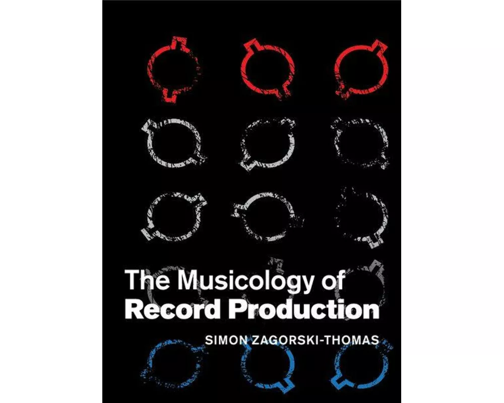 The Musicology of Record Production