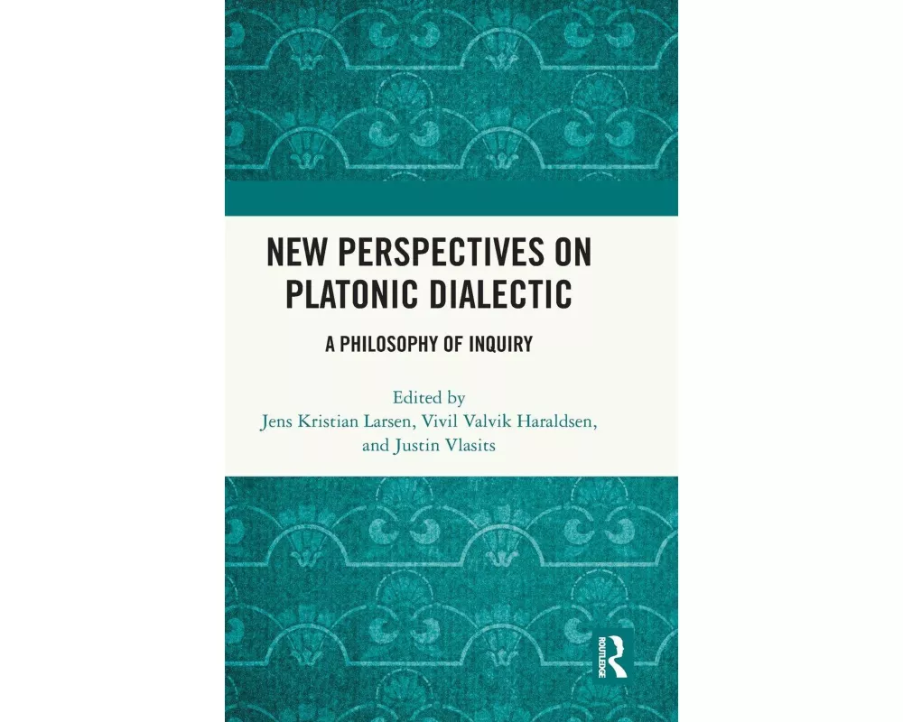 New Perspectives on Platonic Dialectic