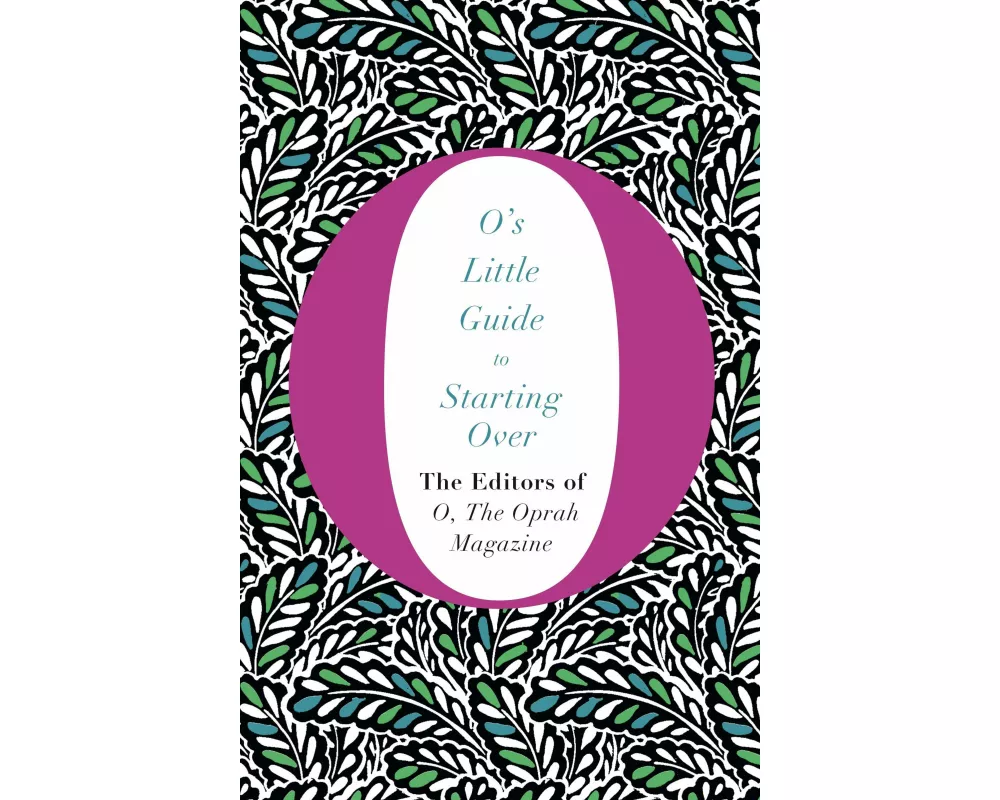 O's Little Guide to Starting Over