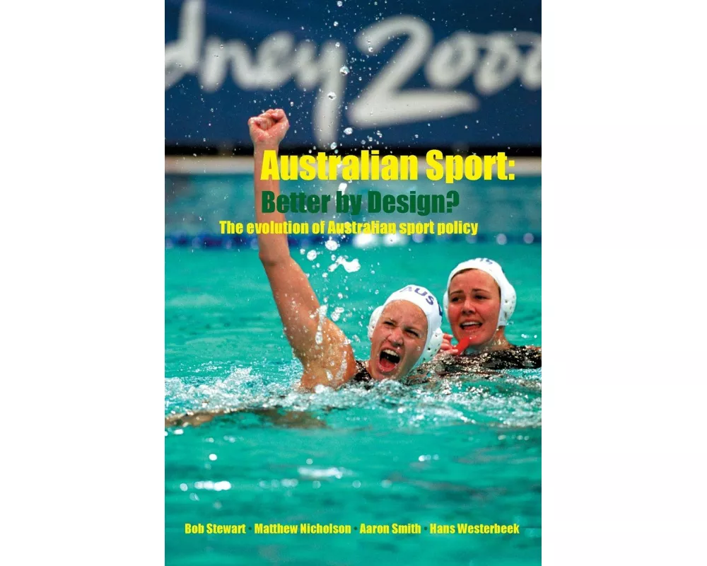 Australian Sport - Better by Design?