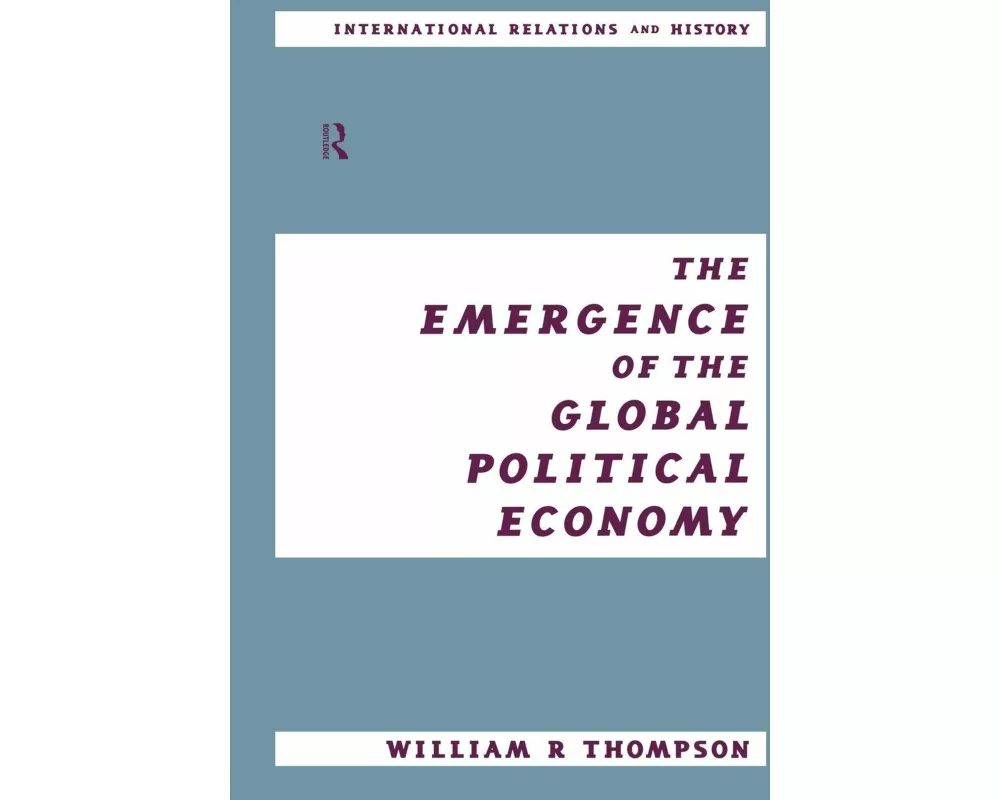 The Emergence of the Global Political Economy
