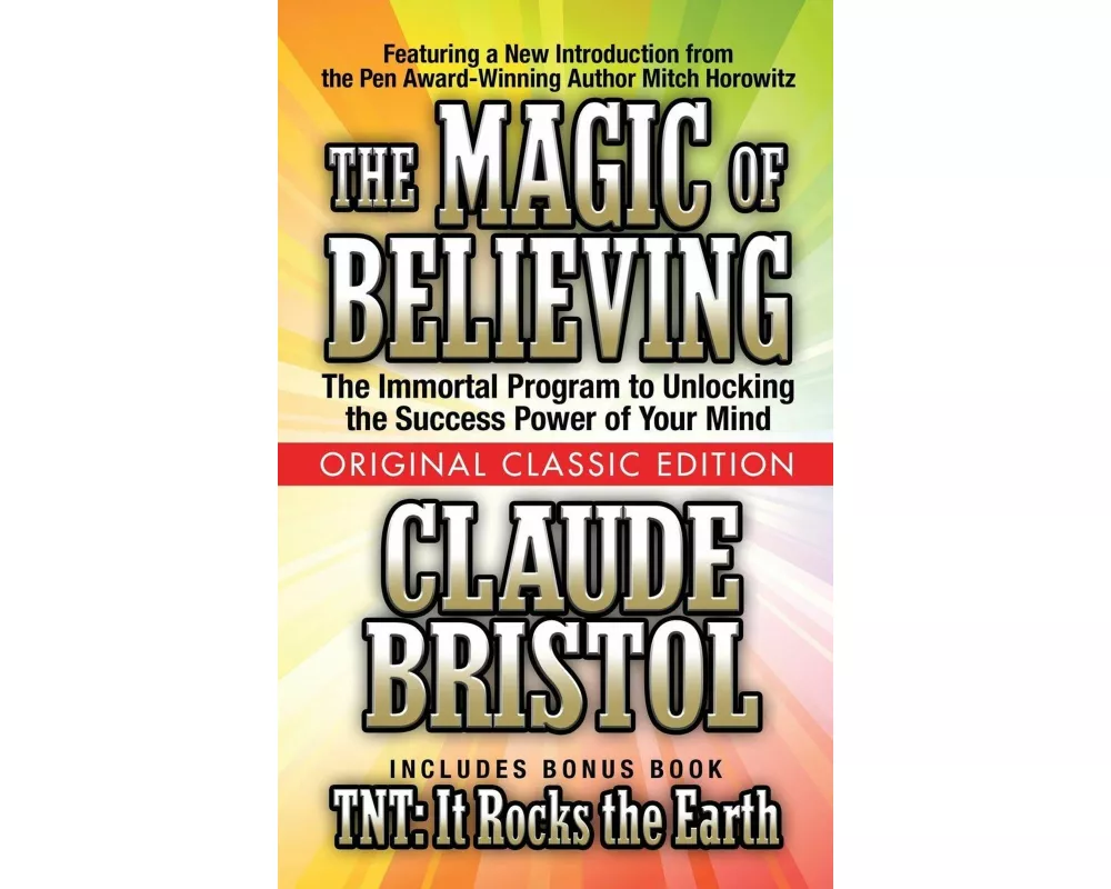 The Magic of Believing (Original Classic Edition)