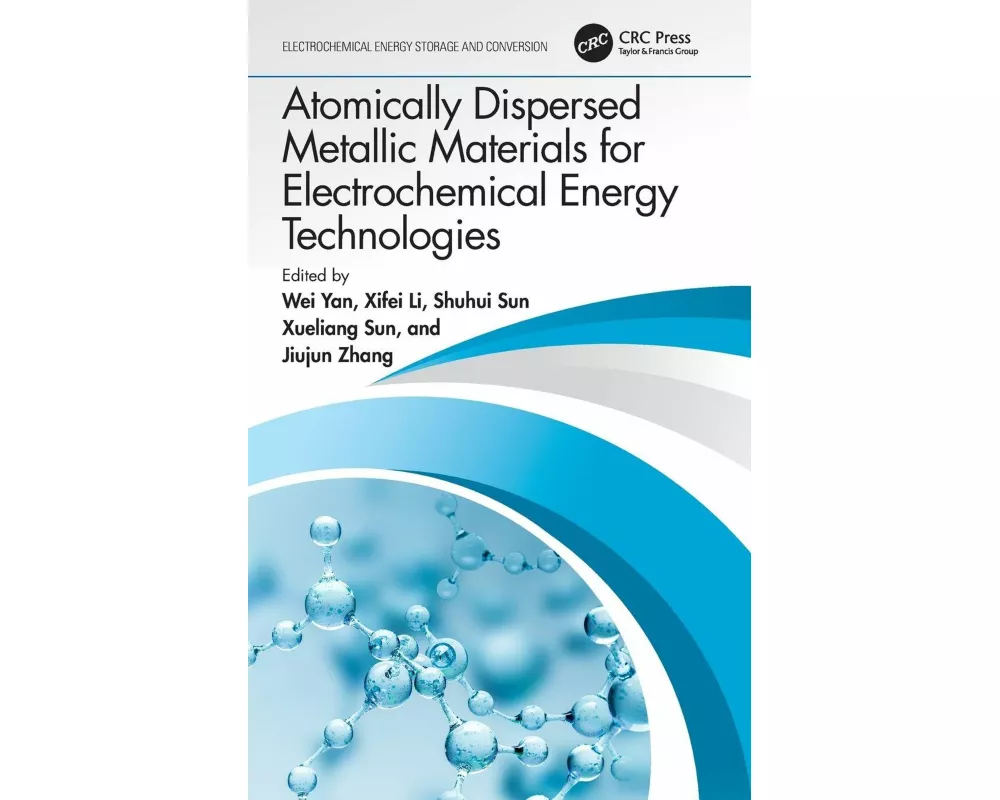 Atomically Dispersed Metallic Materials for Electrochemical Energy Technologies