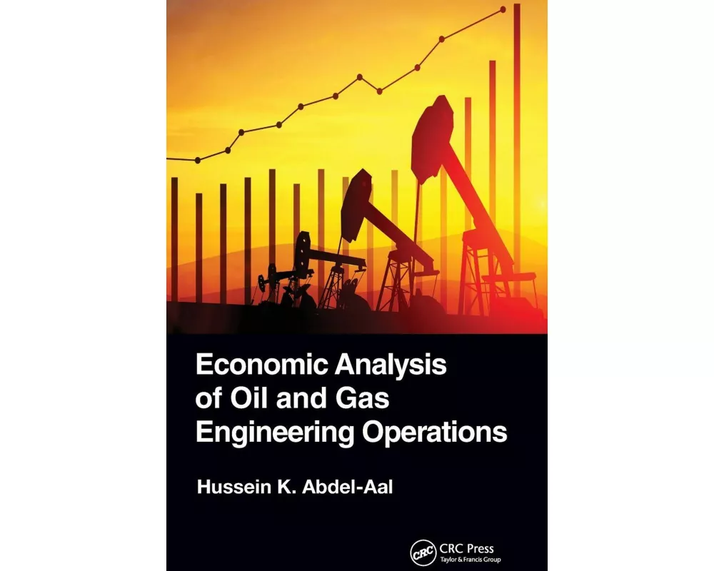 Economic Analysis of Oil and Gas Engineering Operations