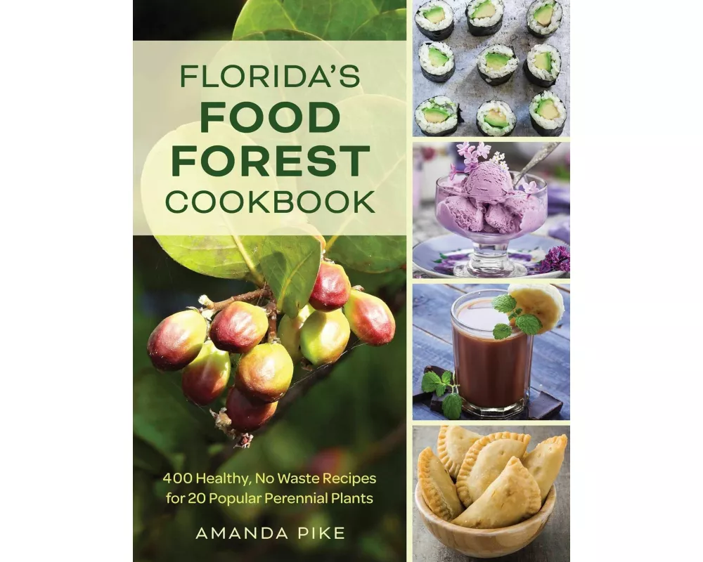 Florida's Food Forest Cookbook