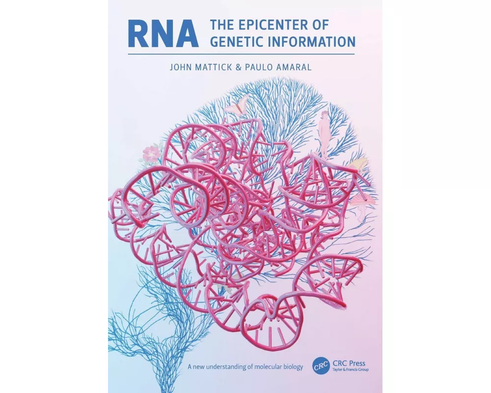 RNA, the Epicenter of Genetic Information