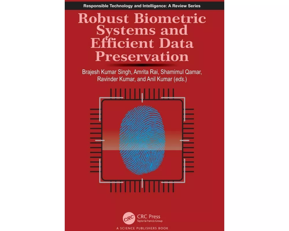 Robust Biometric Systems and Efficient Data Preservation