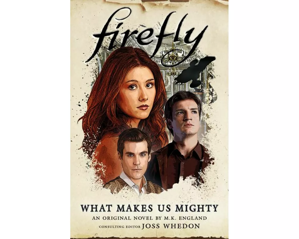 Firefly - What Makes Us Mighty