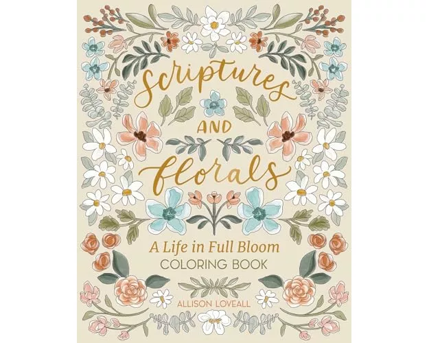Scriptures and Florals: Life In Full Bloom