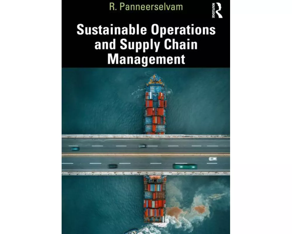 Sustainable Operations and Supply Chain Management