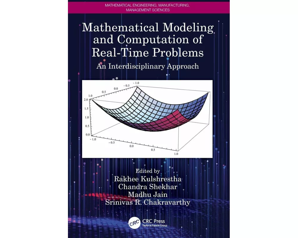 Mathematical Modeling and Computation of Real-Time Problems