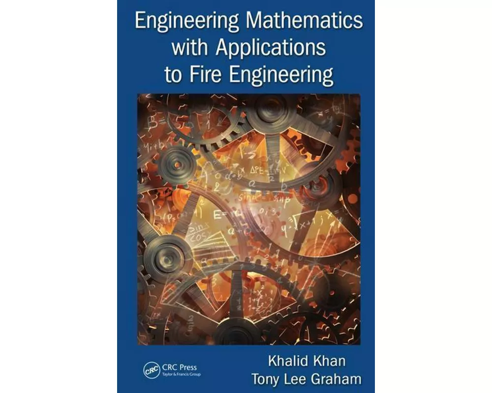 Engineering Mathematics with Applications to Fire Engineering