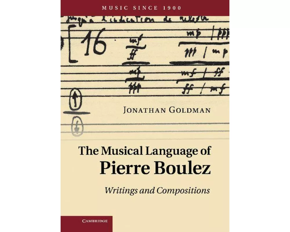 The Musical Language of Pierre Boulez