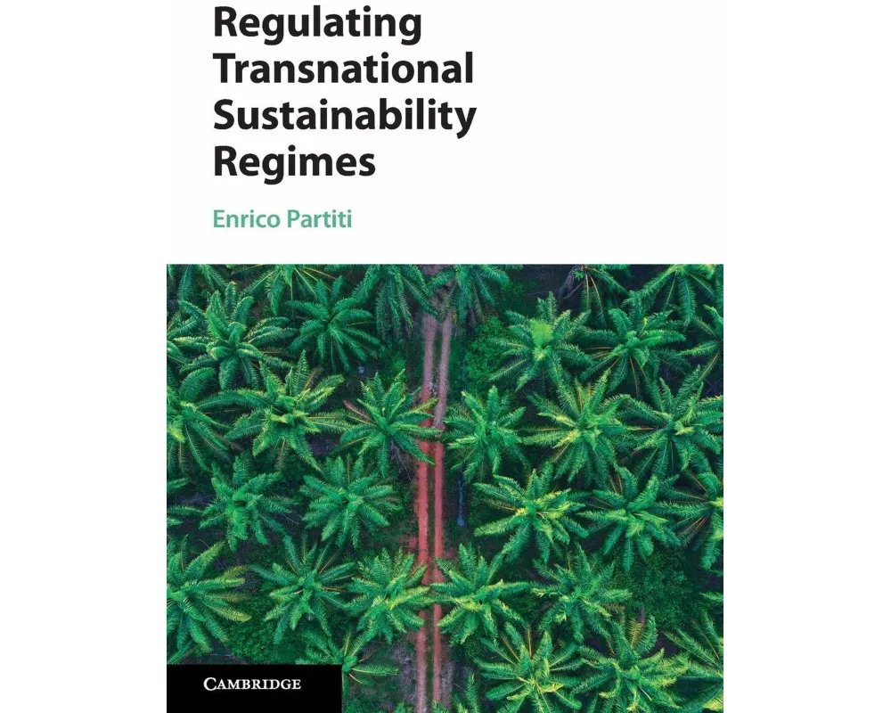 Regulating Transnational Sustainability Regimes