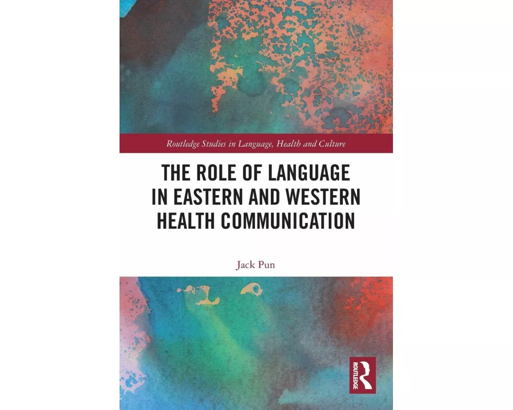 The Role of Language in Eastern and Western Health Communication